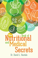New Book of Nutritional and Medical Secrets