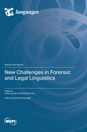 New Challenges in Forensic and Legal Linguistics