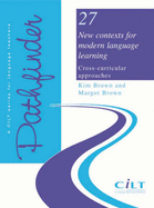 New Contexts for Modern Language Teaching: Cross-curricular Approaches