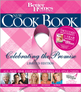 New Cook Book: Celebrating the Promise - Better Homes and Gardens, and Gardens, Better Homes &, and Lastbetter Homes & Gardens