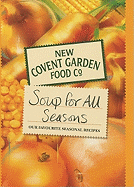 New Covent Garden Book of Soup for all Seasons