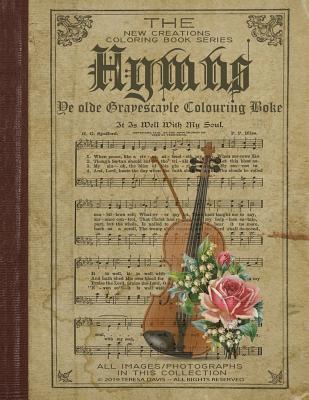 New Creations Coloring Book Series: Hymns - Davis, Teresa, and Davis, Brad (Editor)