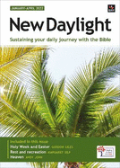 New Daylight Deluxe edition January-April 2022: Sustaining your daily journey with the Bible