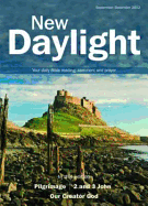 New Daylight: September-December 2012: Your Daily Bible Reading, Comment and Prayer