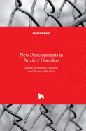 New Developments in Anxiety Disorders