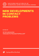 New Developments in Contact Problems - Wriggers, Peter (Editor), and Panatiotopoulos, Panagiotis (Editor)