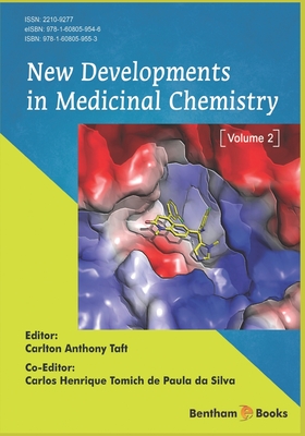 New Developments in Medicinal Chemistry: Volume 2 - Tomich de Paula Da Silva, Carlos Henriqu, and Taft, Carlton Anthony