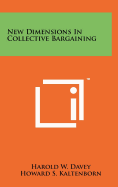New Dimensions in Collective Bargaining
