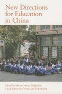 New Directions for Education in China