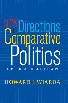 New Directions In Comparative Politics - Wiarda, Howard J.