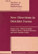 New Directions in Dirichlet Forms - Jost, Jurgen, and Kendall, Wilfrid, and Rockner, Michael