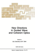 New Directions in Guided Wave and Coherent Optics: Volume I and Volume II - Ostrowsky, D B (Editor), and Spitz, E (Editor)