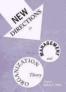 New Directions in Management and Organization Theory