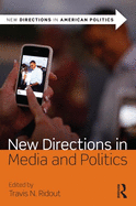 New Directions in Media and Politics