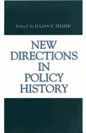 New Directions in Policy History