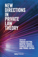 New Directions in Private Law Theory