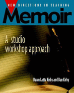 New Directions in Teaching Memoir: A Studio Workshop Approach