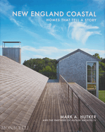 New England Coastal: Homes That Tell a Story