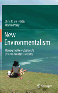 New Environmentalism: Managing New Zealand's Environmental Diversity