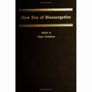 New Era of Bioenergetics