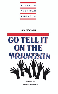 New Essays on Go Tell It on the Mountain - Harris, Trudier (Editor)