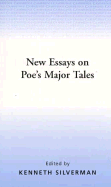 New Essays on Poe's Major Tales