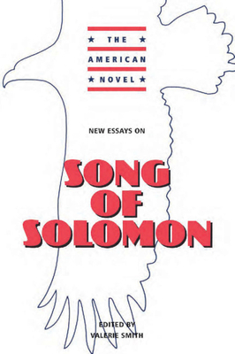 New Essays on Song of Solomon - Smith, Valerie (Editor)