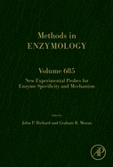 New Experimental Probes for Enzyme Specificity and Mechanism: Volume 685