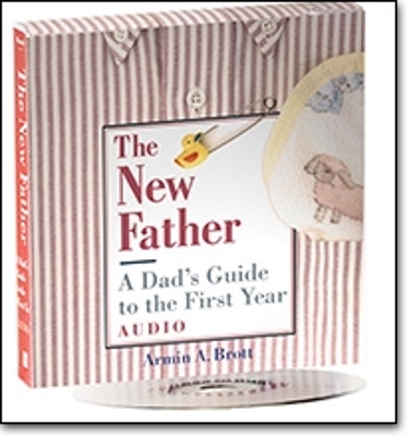 New Father, The: a Dad's Guide to the First Year. Cd - Brott, Armin