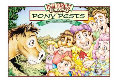 New Forest Friends and the Pony Pests - 