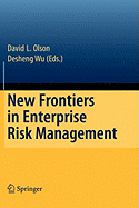 New Frontiers in Enterprise Risk Management