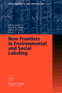 New Frontiers in Environmental and Social Labeling