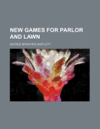 New Games for Parlor and Lawn