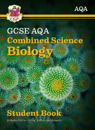 New GCSE Combined Science Biology AQA Student Book (includes Online Edition, Videos and Answers): perfect course companion for the 2025 and 2026 exams