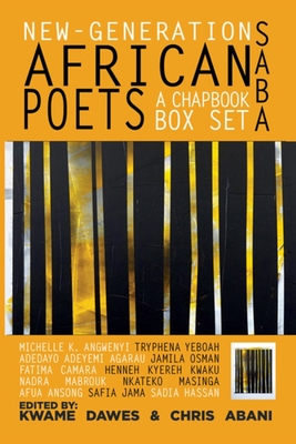 New-Generation African Poets: A Chapbook Box Set (Saba) - Dawes, Kwame (Editor), and Abani, Chris (Editor)