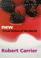 New Great Dishes of the World - Carrier, Robert