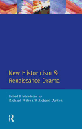 New Historicism and Renaissance Drama