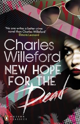 New Hope for the Dead - Willeford, Charles