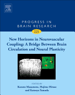 New Horizons in Neurovascular Coupling: A Bridge Between Brain Circulation and Neural Plasticity