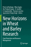 New Horizons in Wheat and Barley Research: Crop Protection and Resource Management