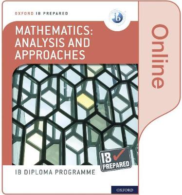 New Ib Prepared: Mathematics Analysis and Approaches Online Book - Kemp, Ed