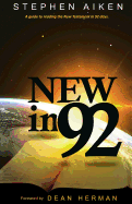 New in 92: A Guide to Reading the New Testament in 92 Days.