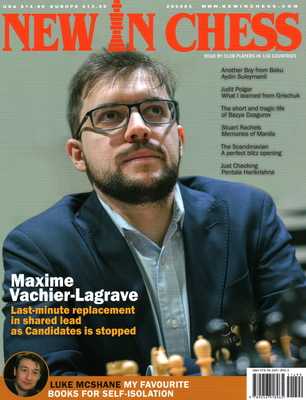 New in Chess Magazine 2020/3: Read by Club Players in 116 Countries - Ten Geuzendam, Dirk Jan (Editor)