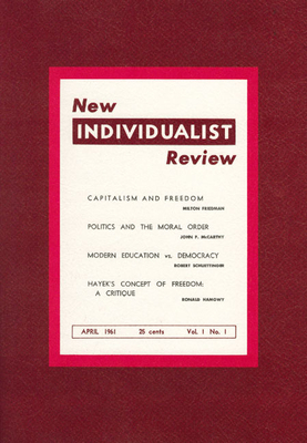 New Individualist Review - Friedman, Milton (Editor)