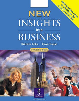 New Insights into Business Students' Book New Edition - Trappe, Tonya, and Tullis, Graham