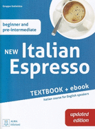 New Italian Espresso: Textbook + ebook UPDATED EDITION - Beginner/pre-intermedia