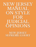 New Jersey Manual on Style for Judicial Opinions