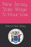 New Jersey State Wage & Hour Law