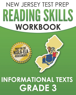 NEW JERSEY TEST PREP Reading Skills Workbook Informational Texts Grade 3: Preparation for the NJSLA-ELA - Hawas, J