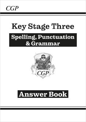 New KS3 Spelling, Punctuation & Grammar Answers (for Workbook) - CGP Books (Editor)